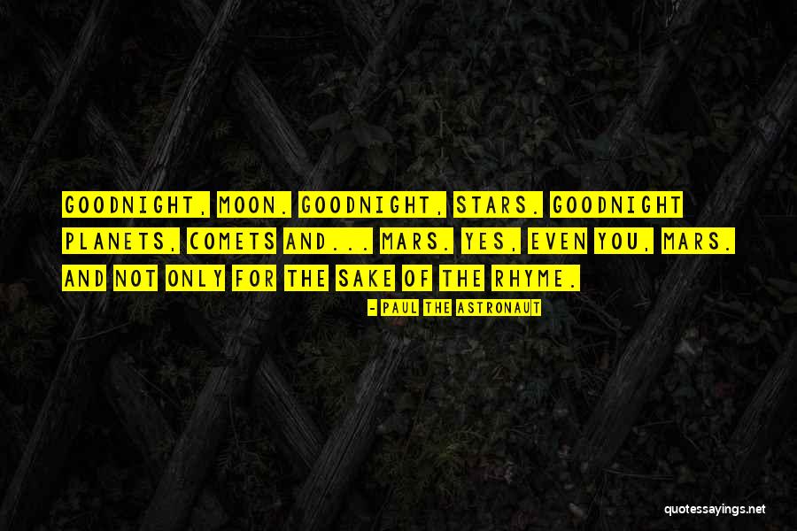Peperosa Moda Quotes By Paul The Astronaut Peperosa Moda Quotes By Paul The Astronaut
