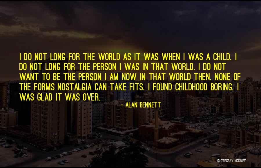 Peping Ortega Quotes By Alan Bennett Peping Ortega Quotes By Alan Bennett