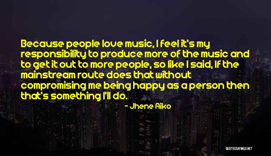 Pepitone Pepito Quotes By Jhene Aiko Pepitone Pepito Quotes By Jhene Aiko