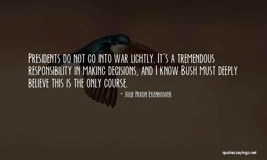 Peplaus Interpersonal Relations Quotes By Julie Nixon Eisenhower Peplaus Interpersonal Relations Quotes By Julie Nixon Eisenhower