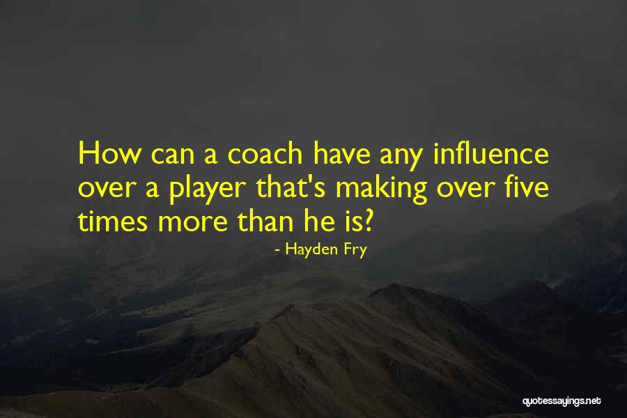 Pepler Lee Quotes By Hayden Fry Pepler Lee Quotes By Hayden Fry