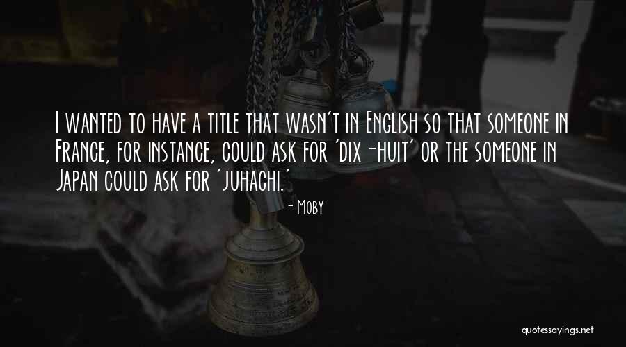 Pepler Lee Quotes By Moby Pepler Lee Quotes By Moby