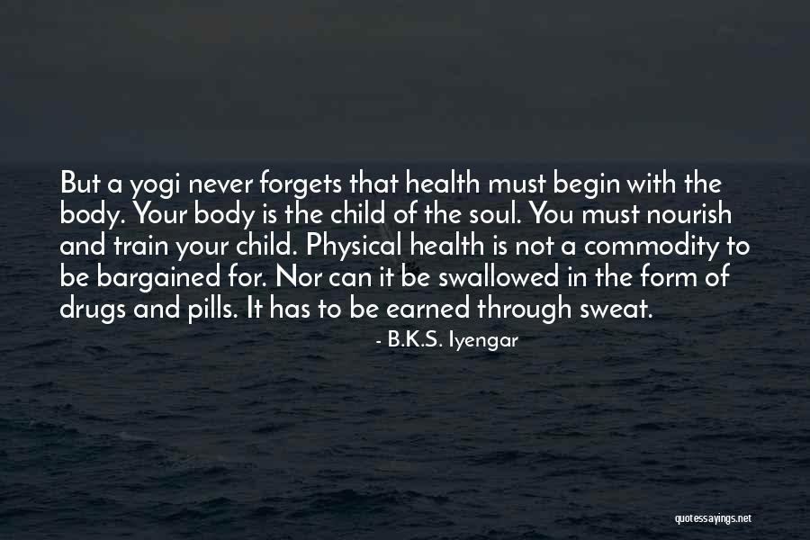 Peplinski Obituary Quotes By B.K.S. Iyengar Peplinski Obituary Quotes By B.K.S. Iyengar