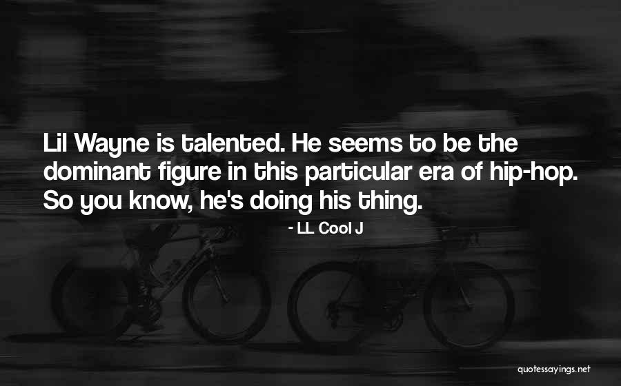 Peponis And Associates Quotes By LL Cool J Peponis And Associates Quotes By LL Cool J