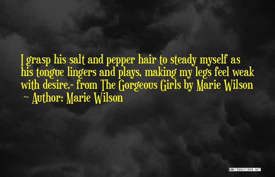 Pepper And Salt Quotes By Marie Wilson