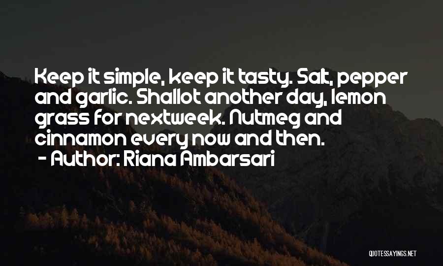 Pepper And Salt Quotes By Riana Ambarsari