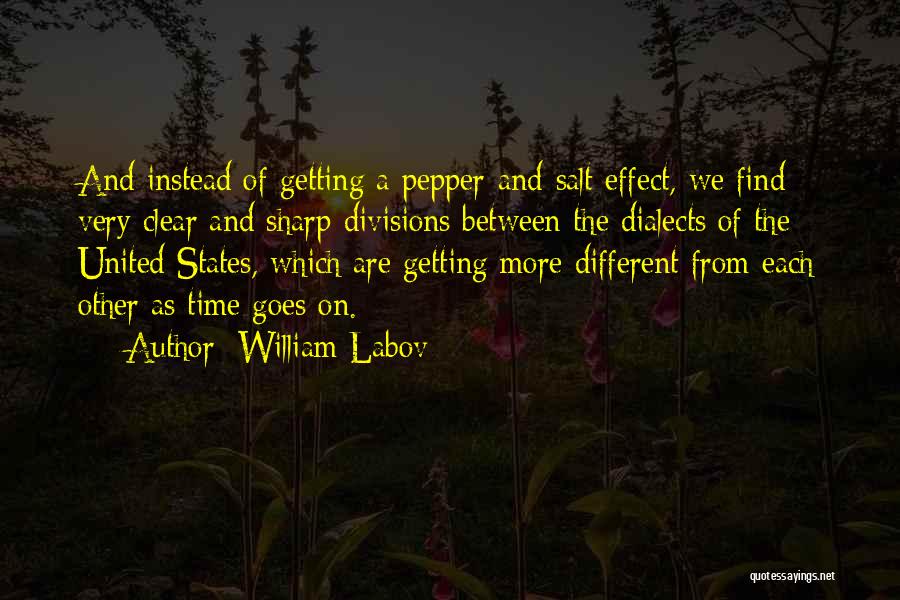 Pepper And Salt Quotes By William Labov