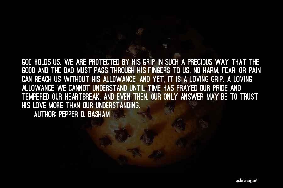 Pepper D. Basham Quotes 1763632