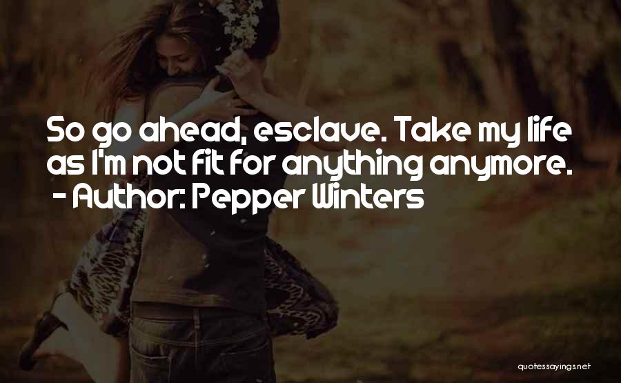 Pepper Winters Quotes 1975872
