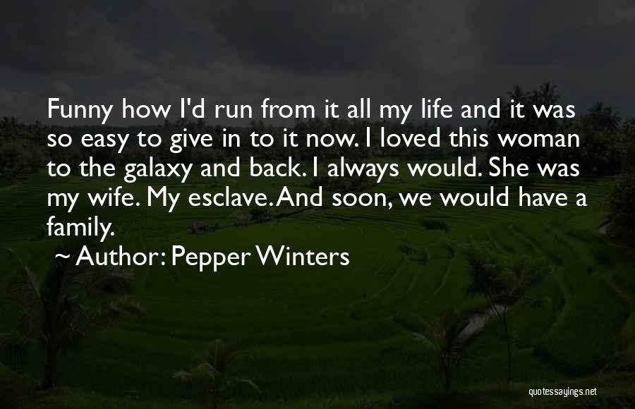 Pepper Winters Quotes 262972