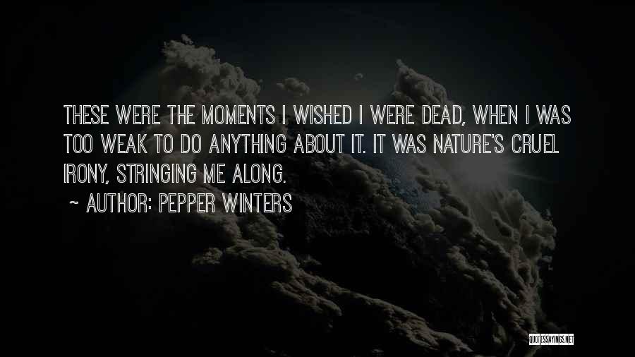 Pepper Winters Quotes 877436