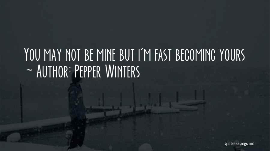 Pepper Winters Quotes 880944