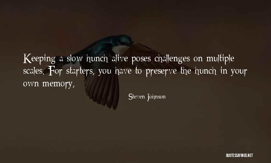 Peppering Quotes By Steven Johnson Peppering Quotes By Steven Johnson