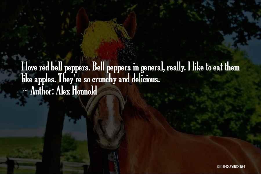 Peppers Quotes By Alex Honnold