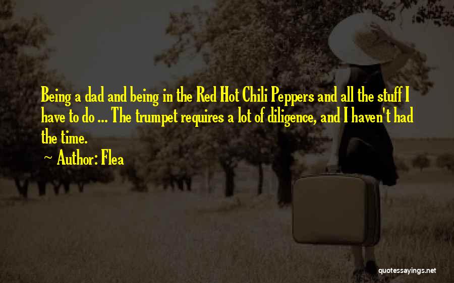 Peppers Quotes By Flea