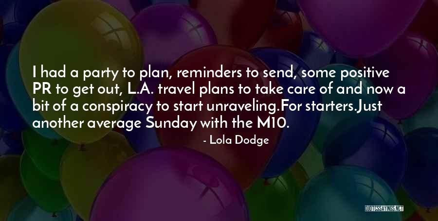 Peppeyo Quotes By Lola Dodge Peppeyo Quotes By Lola Dodge