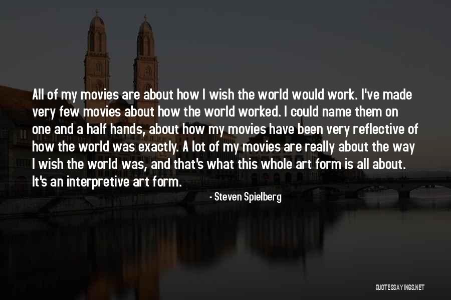 Peppis House Quotes By Steven Spielberg Peppis House Quotes By Steven Spielberg