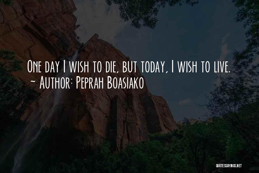 Peprah Boasiako Quotes 1717997