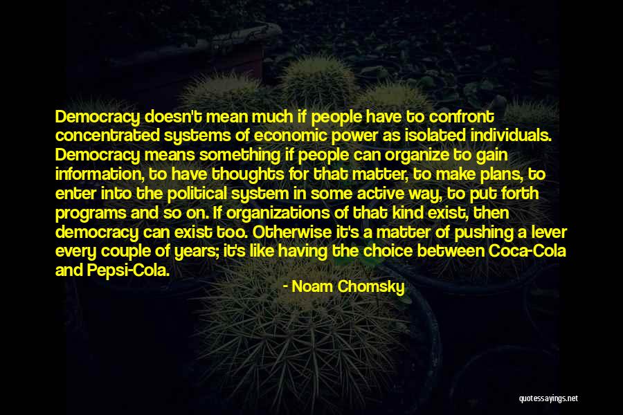 Pepsi Cola Quotes By Noam Chomsky Pepsi Cola Quotes By Noam Chomsky