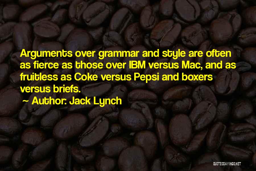 Pepsi Vs Coke Quotes By Jack Lynch