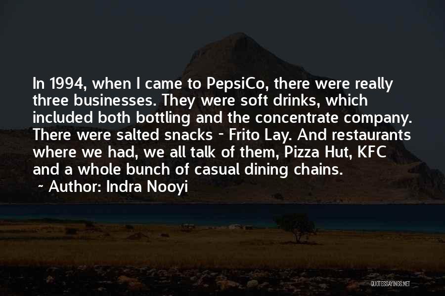 Pepsico Quotes By Indra Nooyi