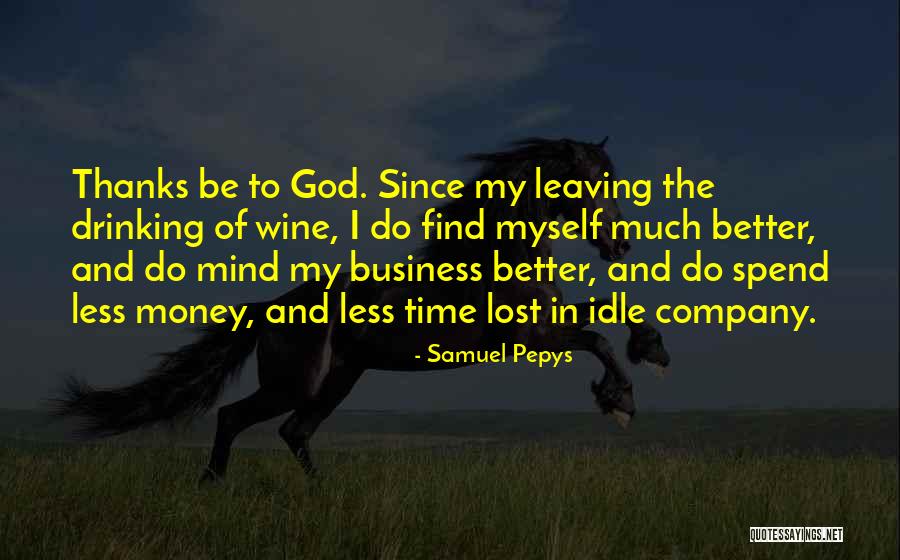 Pepys Samuel Quotes By Samuel Pepys Pepys Samuel Quotes By Samuel Pepys