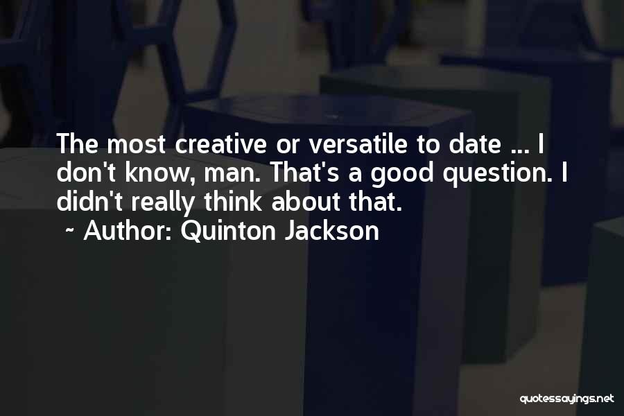 Pequerruchos Dia Quotes By Quinton Jackson