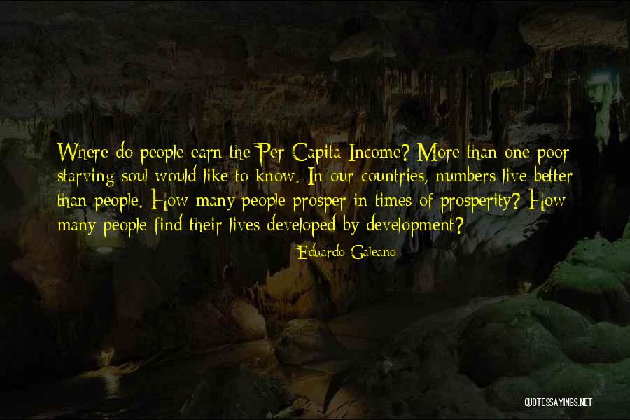 Per Capita Quotes By Eduardo Galeano Per Capita Quotes By Eduardo Galeano