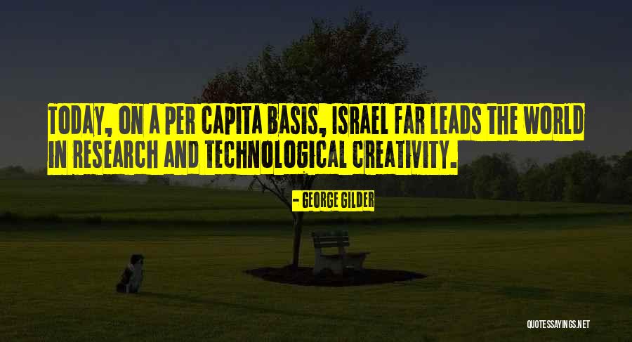 Per Capita Quotes By George Gilder Per Capita Quotes By George Gilder