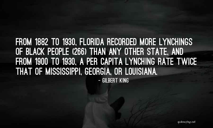 Per Capita Quotes By Gilbert King Per Capita Quotes By Gilbert King