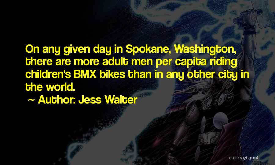 Per Capita Quotes By Jess Walter