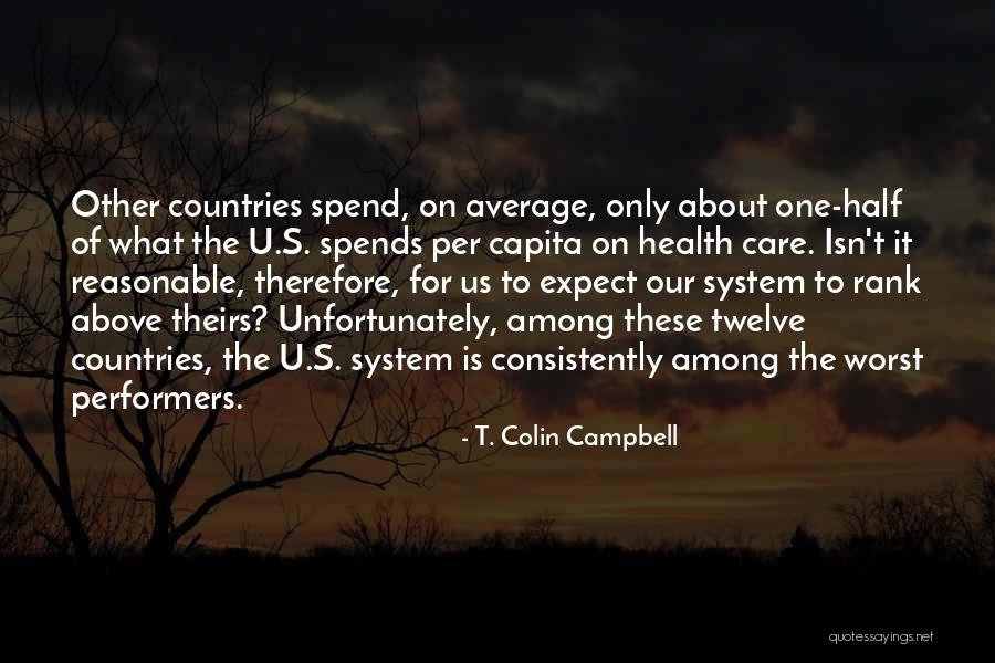 Per Capita Quotes By T. Colin Campbell Per Capita Quotes By T. Colin Campbell