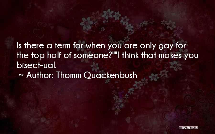 Per Fugelli Quotes By Thomm Quackenbush