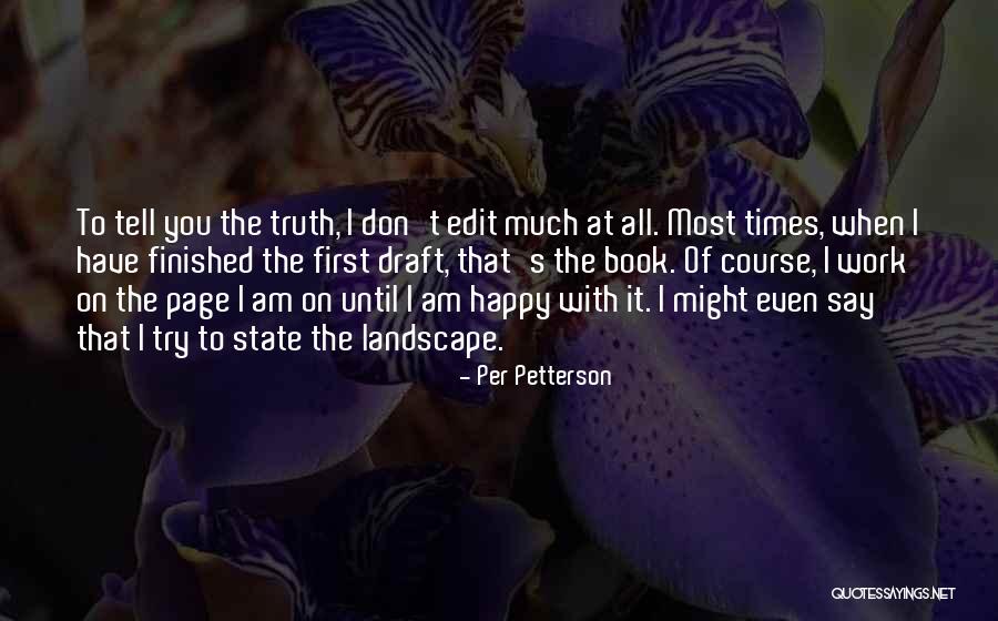 Per Petterson Quotes 1135805 Per Petterson Quotes 1135805