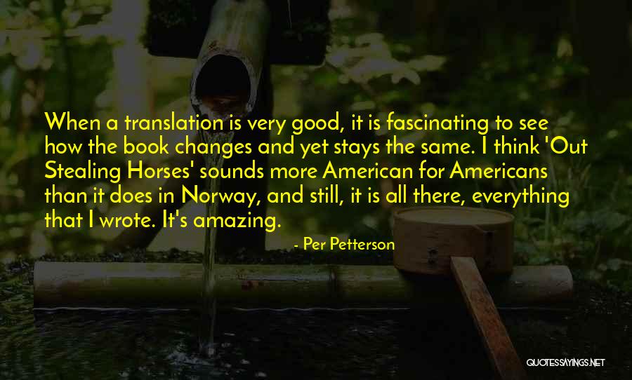 Per Petterson Quotes 1244730 Per Petterson Quotes 1244730