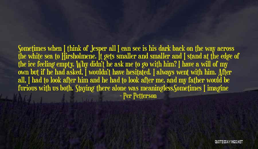 Per Petterson Quotes 1431272 Per Petterson Quotes 1431272