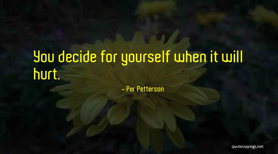 Per Petterson Quotes 1841660 Per Petterson Quotes 1841660
