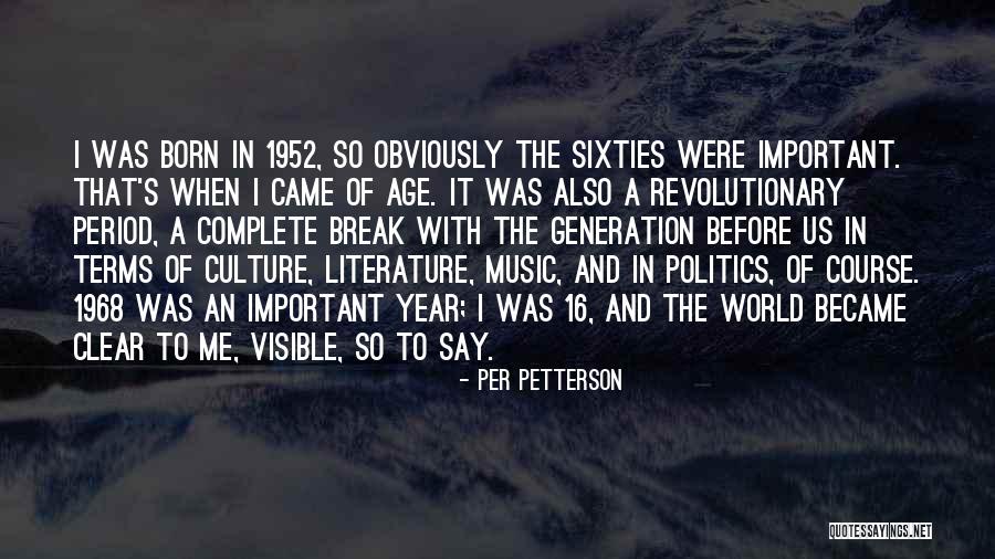 Per Petterson Quotes 1979425 Per Petterson Quotes 1979425