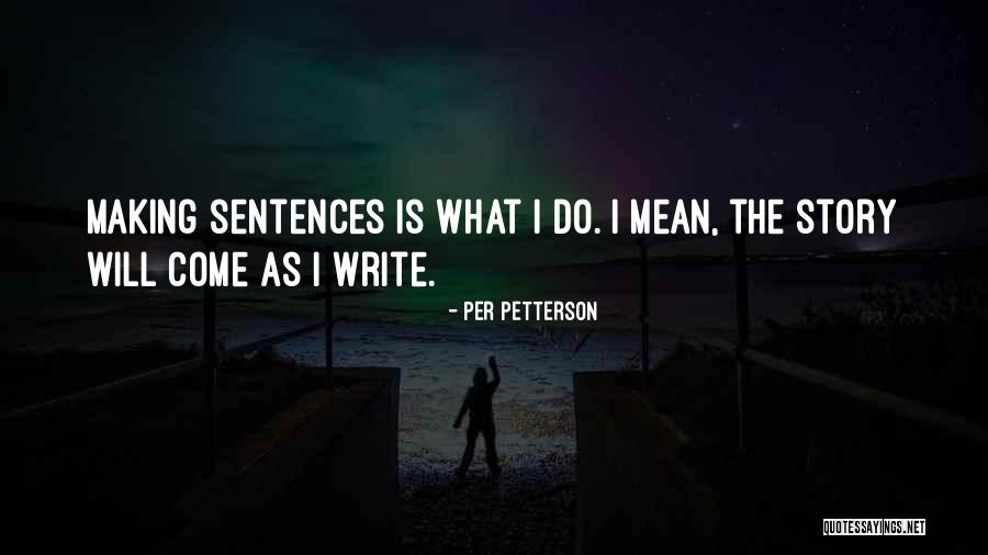 Per Petterson Quotes 288071 Per Petterson Quotes 288071