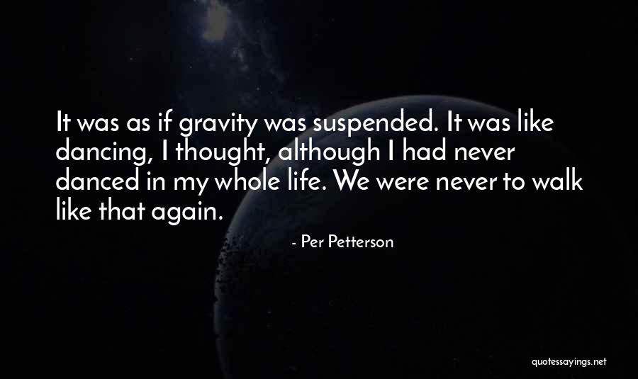 Per Petterson Quotes 435865 Per Petterson Quotes 435865