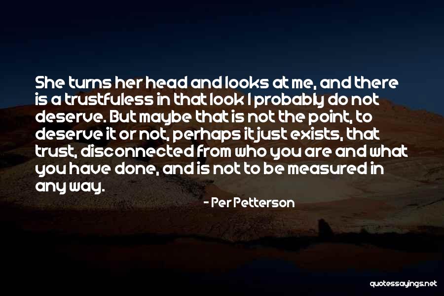 Per Petterson Quotes 693697 Per Petterson Quotes 693697