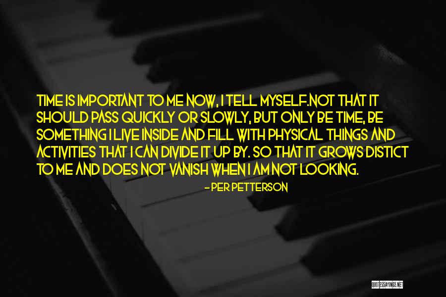 Per Petterson Quotes 753884 Per Petterson Quotes 753884