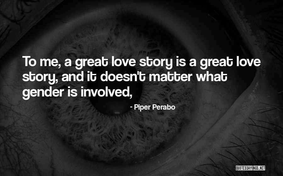 Perabo Quotes By Piper Perabo Perabo Quotes By Piper Perabo