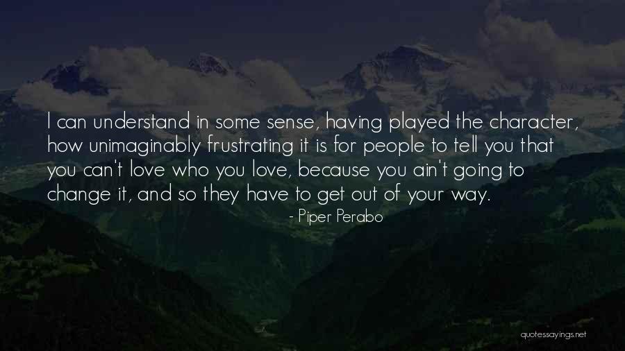 Perabo Quotes By Piper Perabo Perabo Quotes By Piper Perabo