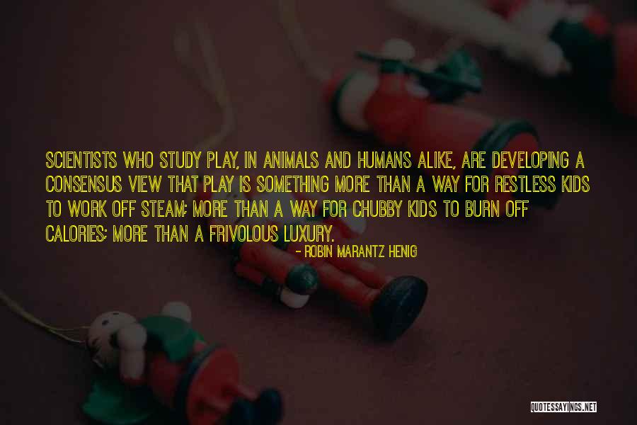 Perabot Online Quotes By Robin Marantz Henig Perabot Online Quotes By Robin Marantz Henig