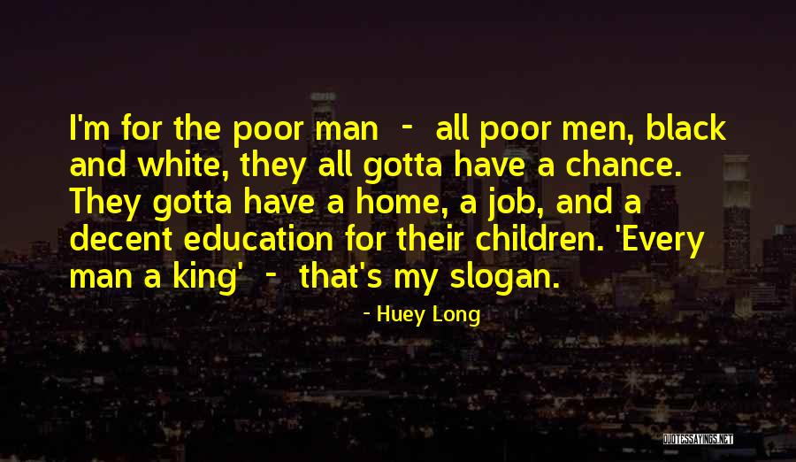 Peracchia Quotes By Huey Long Peracchia Quotes By Huey Long