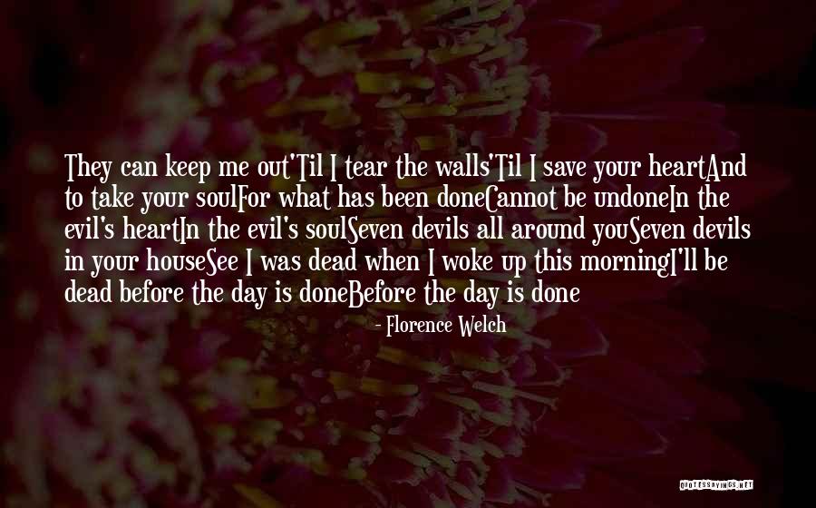 Peragallo Organ Company Quotes By Florence Welch Peragallo Organ Company Quotes By Florence Welch
