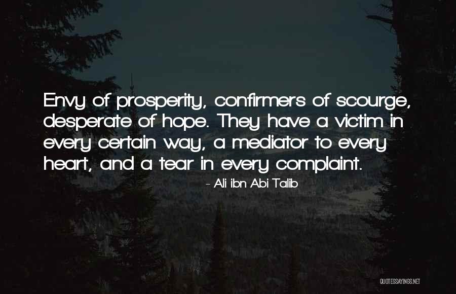 Peragallo Organ Quotes By Ali Ibn Abi Talib Peragallo Organ Quotes By Ali Ibn Abi Talib