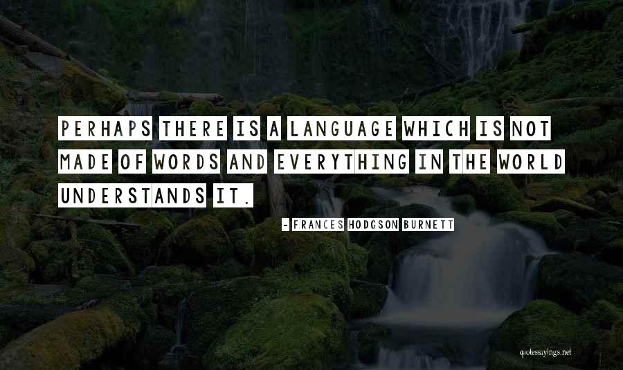Peragon Quotes By Frances Hodgson Burnett Peragon Quotes By Frances Hodgson Burnett