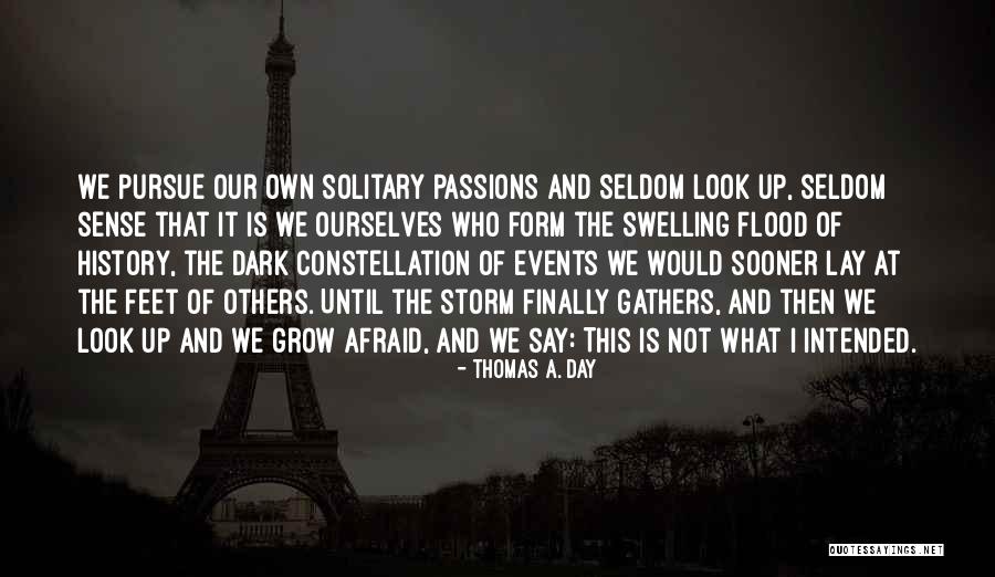 Peragut Quotes By Thomas A. Day Peragut Quotes By Thomas A. Day